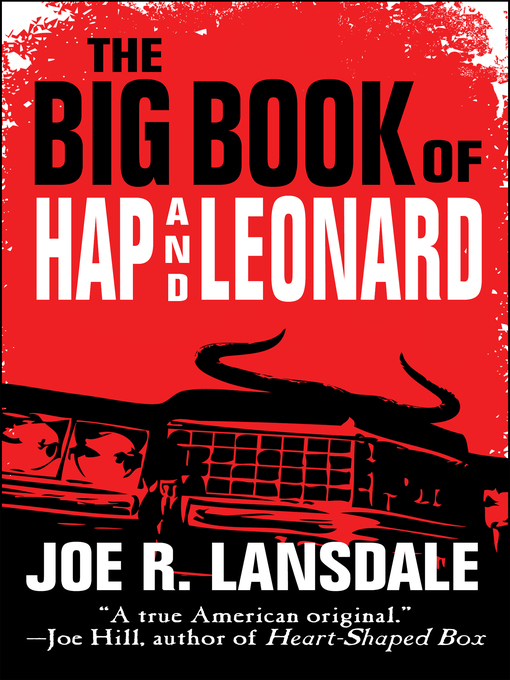 Title details for The Big Book of Hap and Leonard by Joe R. Lansdale - Available